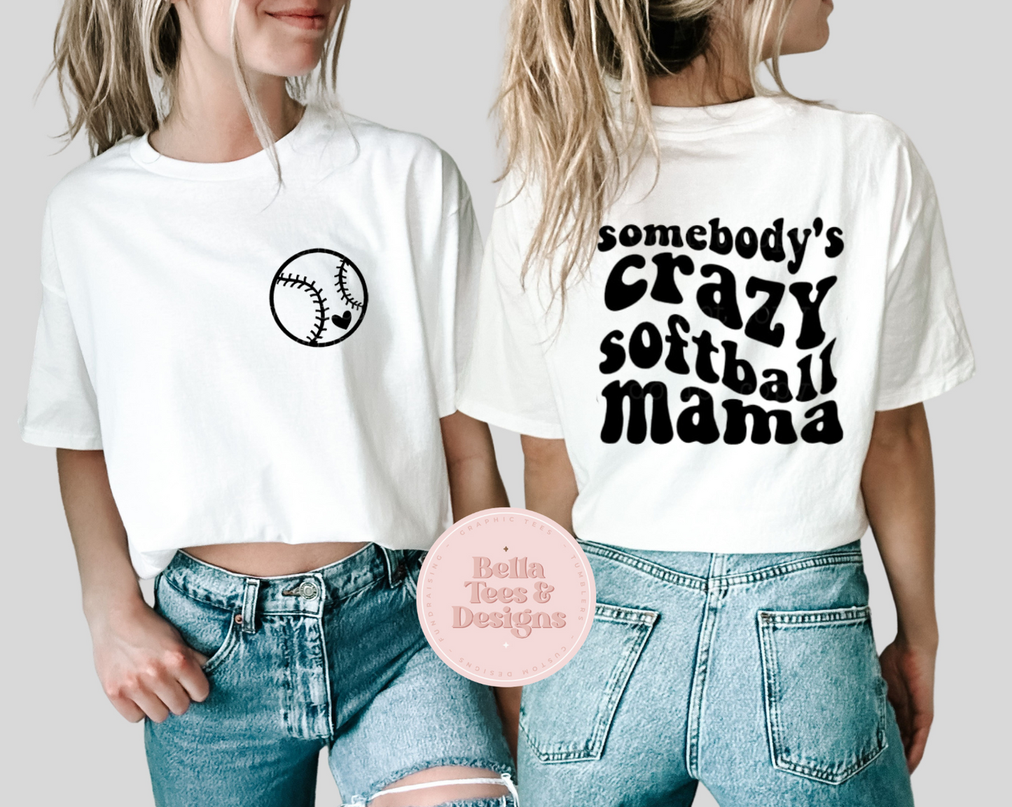 Somebody's Crazy Softball Mama Tee
