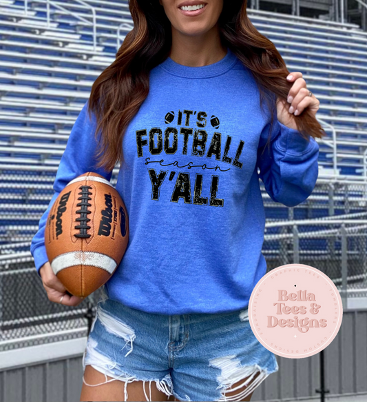 Football Season Y'all Sweatshirt