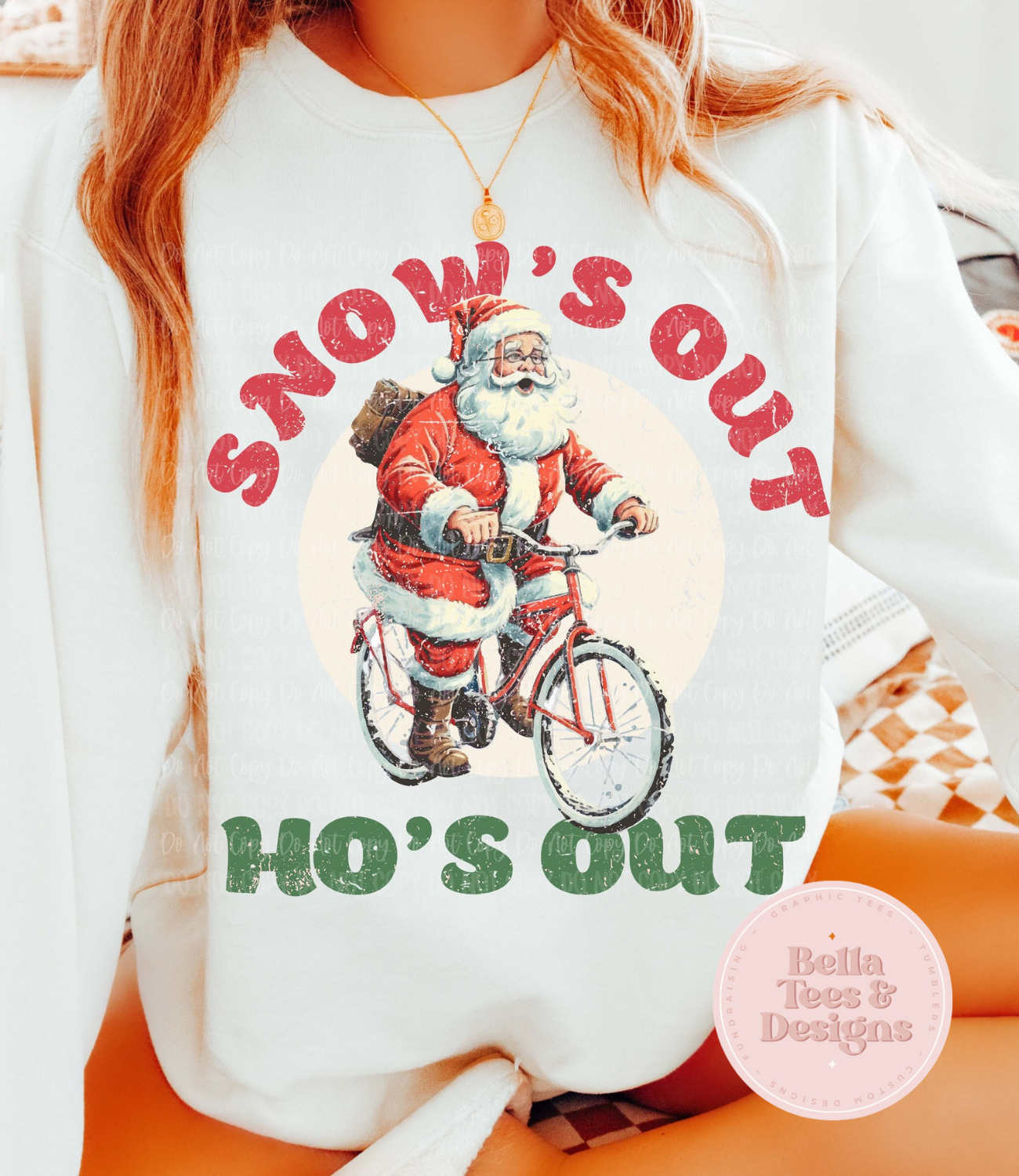 Snows Out Hos Out Sweatshirt